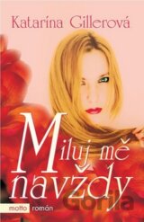 Miluj mě navždy