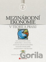 Mezinárodní ekonomie v teorii a praxi
