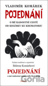 Pojednání o mé radostné cestě od kolébky ke krematoriu