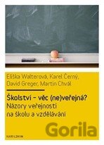 Školství - věc (ne)veřejná?