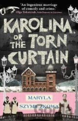 Karolina, or the Torn Curtain