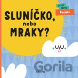 Sluníčko, nebo mraky?