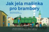 Jak jela mašinka pro brambory