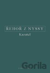 Řehoř z Nyssy - Kazatel
