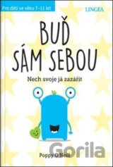 Buď sám sebou