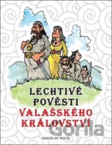 Lechtivé pověsti Valašského království