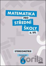 Matematika pro střední školy 6.díl - Pracovní sešit