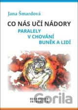 Co nás učí nádory