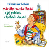 Máriška Bombrľkatá a jej poklady v knihách ukryté