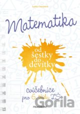 Matematika od šestky do devítky (Cvičebnice pro 6. třídu ZŠ)
