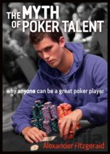 The Myth of Poker Talent