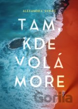 Tam, kde volá moře