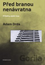 Před branou nenávratna