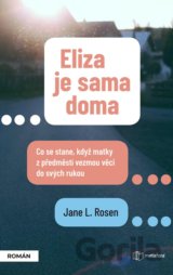 Eliza je sama doma