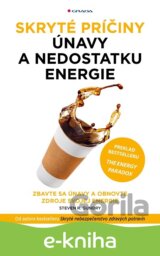 Skryté príčiny únavy a nedostatku energie