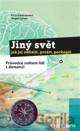 Jiný svět – jak jej odhalit, prožít, pochopit