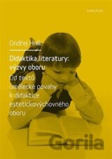 Didaktika literatury: výzvy oboru
