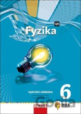 Fyzika 6 Hybridní učebnice