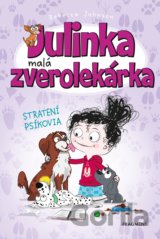 Julinka – malá zverolekárka: Stratení psíkovia