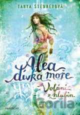 Alea, dívka moře: Volání z hlubin