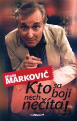 Kto sa bojí, nech nečíta!