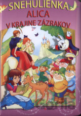 Snehulienka, Alica v krajine zázrakov