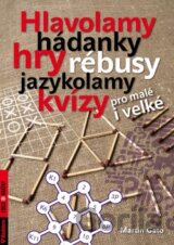 Hlavolamy, hádanky, hry, rébusy, jazykolamy, kvízy