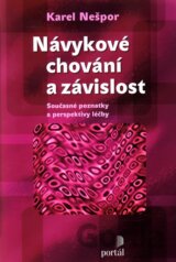 Návykové chování a závislost