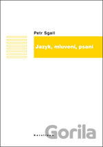 Jazyk, mluvení, psaní