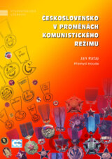 Československo v proměnách komunistického režimu