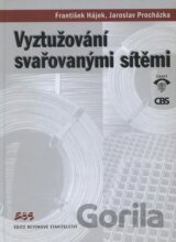 Vyztužování svařovanými sítěmi