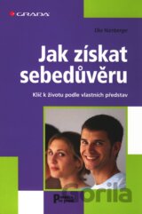 Jak získat sebedůvěru