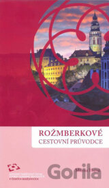 Rožmberkové. Cestovní průvodce