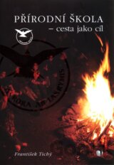 Přírodní škola – cesta jako cíl