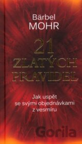 21 zlatých pravidel