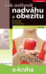 Jak ovlivnit nadváhu a obezitu