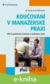 Koučování v manažerské praxi