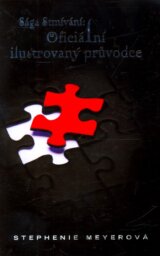 Sága Stmívání - Oficiální ilustrovaný průvodce