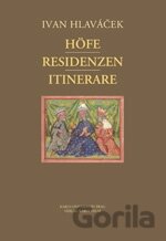 Höfe - Residenzen - Itinerare