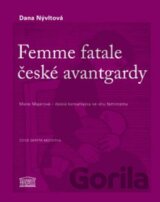 Femme fatale české avantgardy