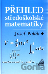 Přehled středoškolské matematiky