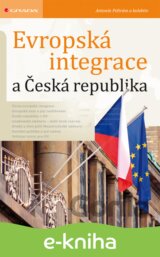 Evropská integrace a Česká republika