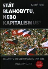 Stát blahobytu, nebo kapitalismus?