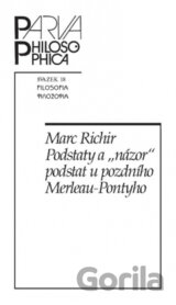 Podstaty a „názor“ podstat u pozdního Merleau-Pontyho