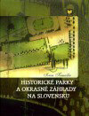 Historické parky a okrasné záhrady na Slovensku