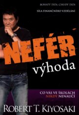 Nefér výhoda - Síla finančního vzdělání - Co vás ve školách nikdy nenaučí (Rober