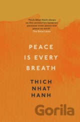 Peace Is Every Breath