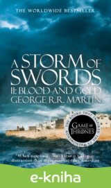 Storm of Swords: Part 2 Blood and Gold