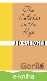 The Catcher in the Rye