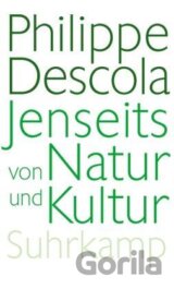 Jenseits von Natur und Kultur